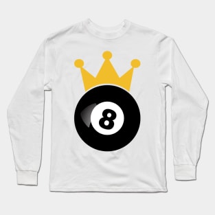 8 Ball with a crown Long Sleeve T-Shirt